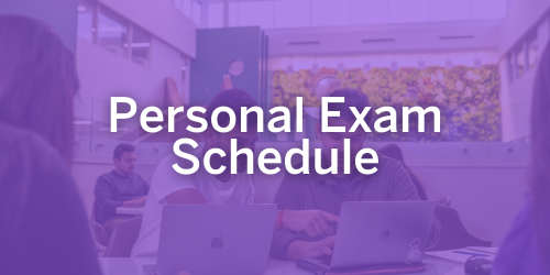 Personal Exam Schedule